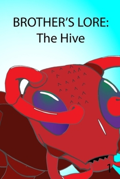 Paperback Brother's Lore: The Hive Book