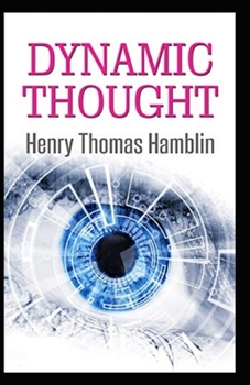 Paperback Dynamic Thought: illustrated edition Book
