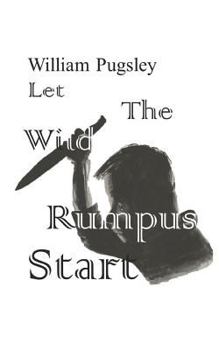 Paperback Let the Wild Rumpus Start Book
