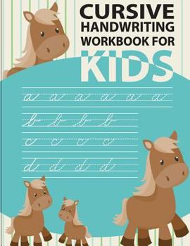 Paperback Cursive handwriting workbook for kids: workbook cursive, k workbook age 5, cursive handwriting workbook for teens, workbooks for preschoolers Book