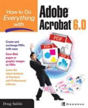 Paperback How to Do Everything with Adobe Acrobat 6.0 Book