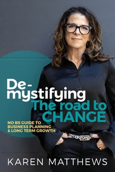 Paperback Demystifying the Road to Change Book