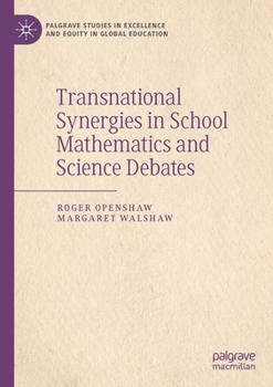 Paperback Transnational Synergies in School Mathematics and Science Debates Book