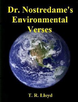 Paperback Dr. Nostredame's Environmental Verses Book