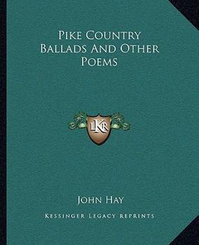 Paperback Pike Country Ballads and Other Poems Book