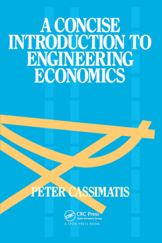 Paperback A Concise Introduction to Engineering Economics Book