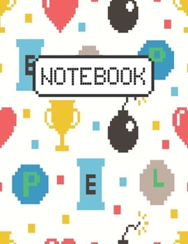 Paperback Notebook: Design with Cute 8 Bit Game Seamless Pattern Perfect For Taking Reminders & Notes And Gift Ideas For Coworker/Women/Me Book