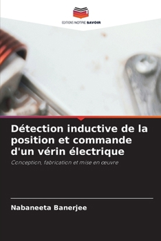 Détection inductive de la position et commande d'un vérin électrique (French Edition)