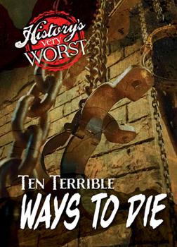 Library Binding Ten Terrible Ways to Die Book