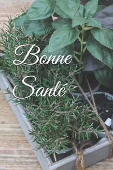 Paperback Bonne Santé [French] Book