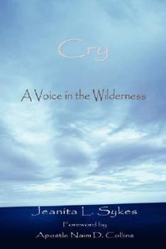 Paperback Cry A Voice in the Wilderness Book