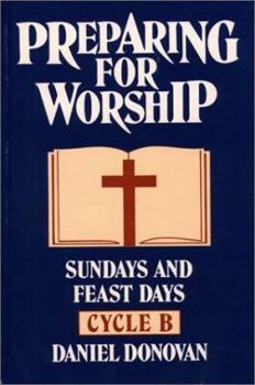 Paperback Preparing for Worship: Sundays and Feast Days Book