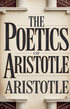 The Poetics of Aristotle