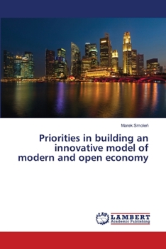 Paperback Priorities in building an innovative model of modern and open economy Book