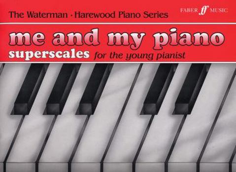 Paperback Me and My Piano Superscales: For the Young Pianist Book