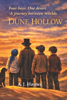 Dune Hollow: The Children Who Walked Between Worlds