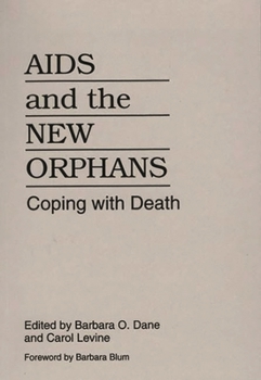 Paperback AIDS and the New Orphans: Coping with Death Book