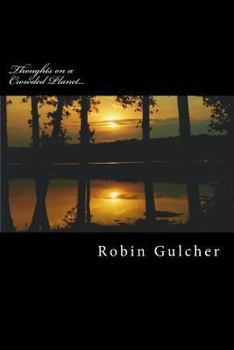 Paperback Thoughts on a Crowded Planet...: Essays and Other Musings. Book