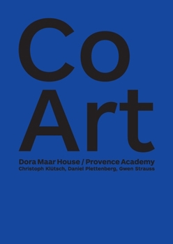 Paperback CoArt: Dora Maar House / Provence Academy Book