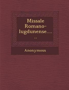 Paperback Missale Romano-Lugdunense...... [Latin] Book