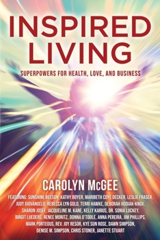 Paperback Inspired Living: Superpowers for Health, Love, and Business Book