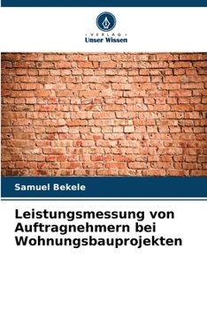 Paperback Leistungsmessung von Auftragnehmern bei Wohnungsbauprojekten [German] Book