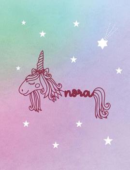 Nora : Unicorn Name Notebook