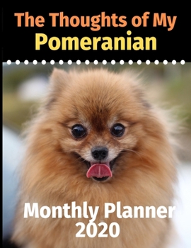 The Thoughts of My Pomeranian: Monthly Planner