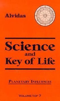 Paperback Science and Key of Life: Planetary Influences (Science & Key of Life, vol.1) Book