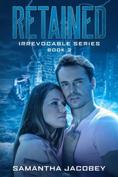 Retained - Book #2 of the Irrevocable