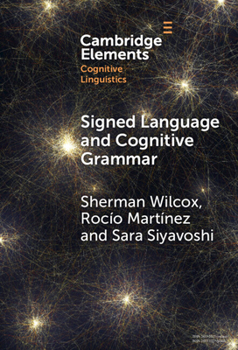 Hardcover Signed Language and Cognitive Grammar Book