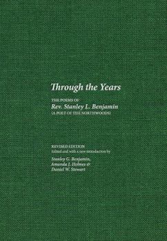 Paperback Through the Years (Revised Edition): The Poems of Rev. Stanley L. Benjamin Book