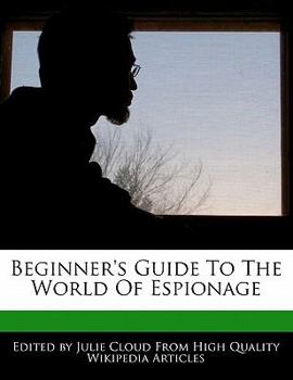 Paperback Beginner's Guide to the World of Espionage Book