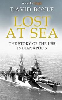 Paperback Lost at Sea: The story of the USS Indianapolis Book