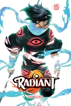 Radiant, Vol. 15 - Book #15 of the Radiant