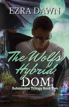 Paperback The Wolf's Hybrid Dom Book