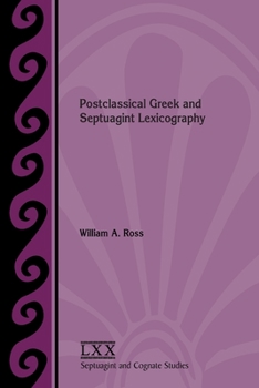 Paperback Postclassical Greek and Septuagint Lexicography Book