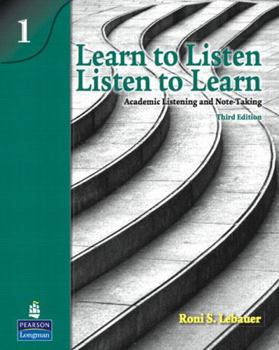 Paperback Learn to Listen, Listen to Learn 1: Academic Listening and Note-Taking (Student Book and Classroom Audio CD) [With CD (Audio)] Book