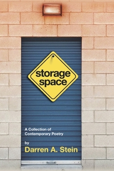 Paperback Storage Space: A Collection of Contemporary Poetry Book