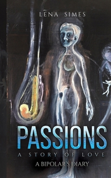 Paperback Passions - A Story of Love Book
