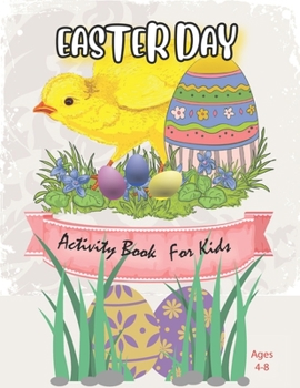 Paperback Easter Day: Kids Coloring Book Featuring Beautiful Easter Day Designed Book
