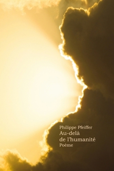 Paperback Au-delà de l'humanité: Poème [French] Book