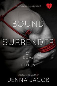 Bound to Surrender - Book #6.5 of the Doms of Genesis