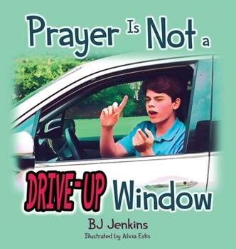 Hardcover Prayer is NOT a Drive-Up Window Book