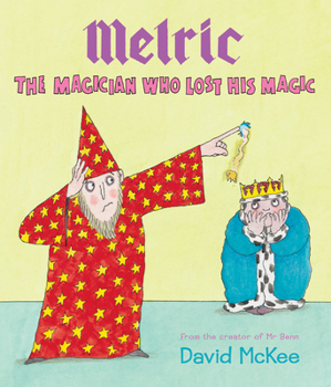 Paperback Melric the Magician Who Lost His Magic Book