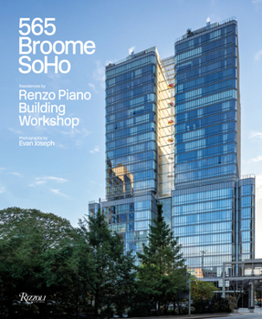 Hardcover 565 Broome Soho: Renzo Piano Building Workshop Book