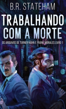 Hardcover Trabalhando com a Morte [Portuguese] Book