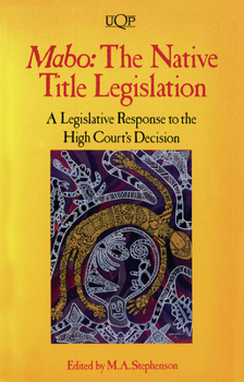 Mabo: The Native Title Legislation