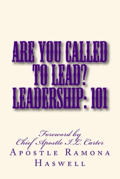 Paperback Are You Called to Lead?: Leadership: 101 Book