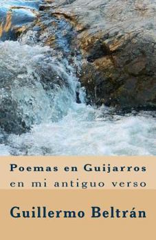 Paperback Poemas en Guijarros: en mi antiguo verso [Spanish] Book
